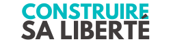 Construire sa liberté